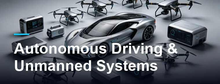 Autonomous Driving & Unmanned Systems